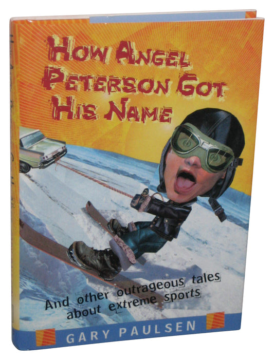 How Angel Peterson Got His Name (2003) Hardcover Book - (Signed)