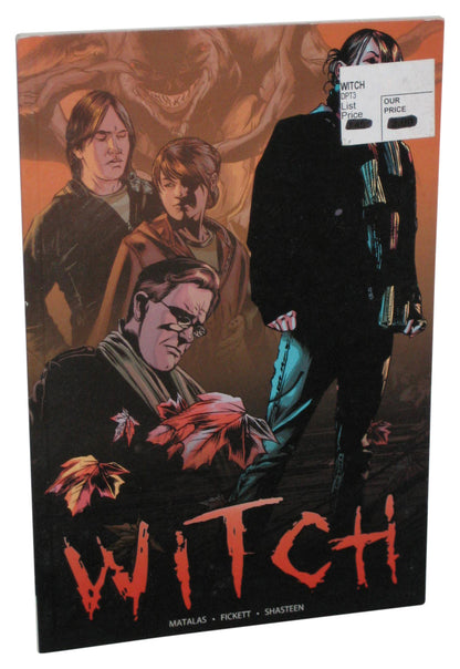 Witch (2011) Paperback Book - (Terry Matalas / Travis Fickett / Tony Shasteen)