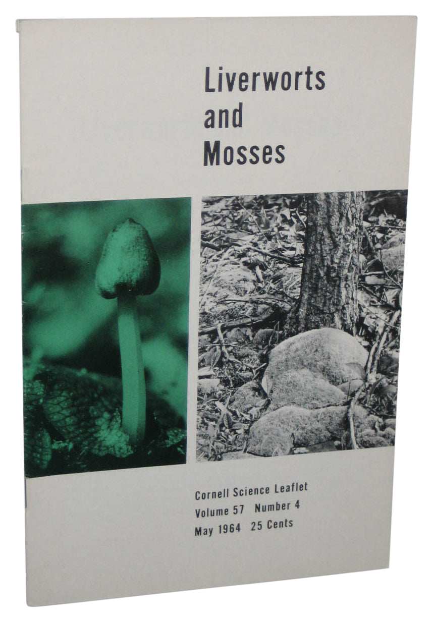Liverworts and Mosses Cornell Science Vol. 57 No. 4 May 1964 Leaflet Book