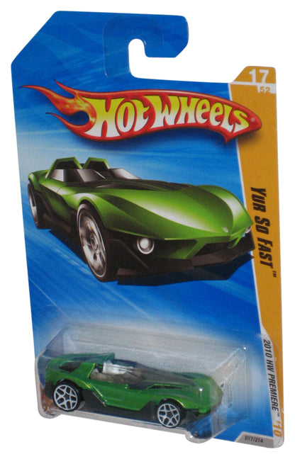 Hot Wheels 2010 HW Premiere 17/52 Green Yur So Fast Toy Car 17/214