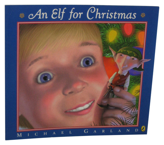 An Elf for Christmas (2005) Paperback Book - (Michael Garland)