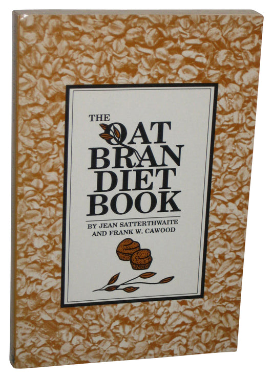 The Oat Bran Diet Book (1989) Paperback Book