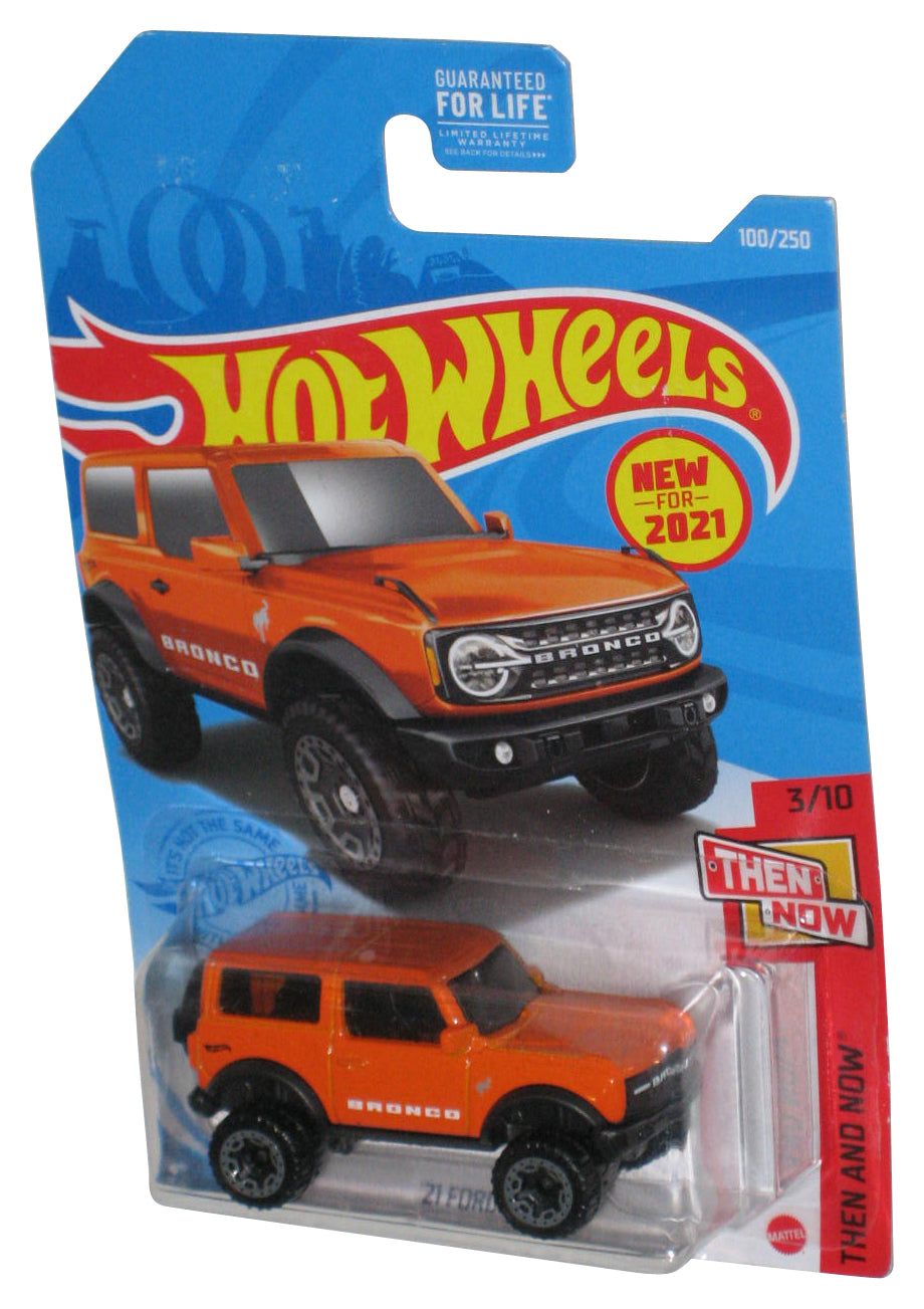 Hot Wheels Then And Now 3/10 (2021) Orange '21 Ford Bronco Toy 100/250