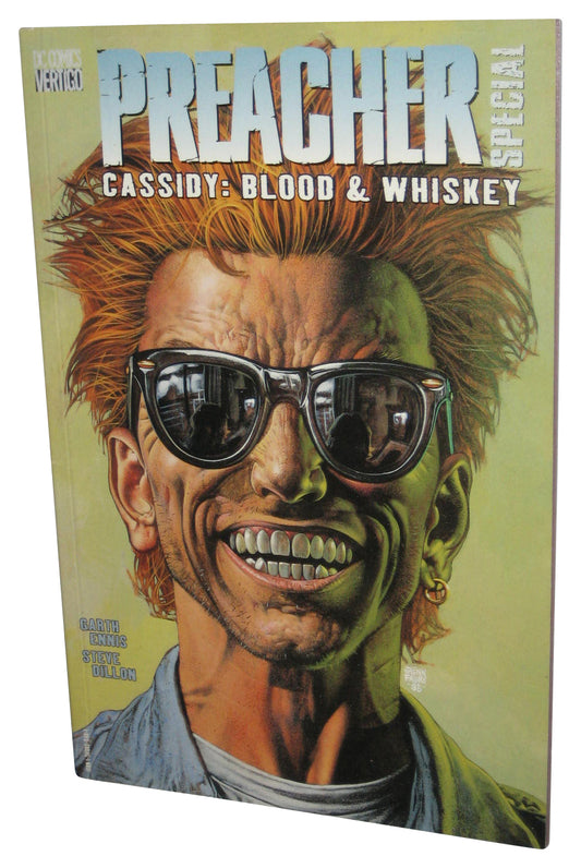 Preacher Special Cassidy Blood & Whiskey Vertigo DC Comics (1998) Paperback Book