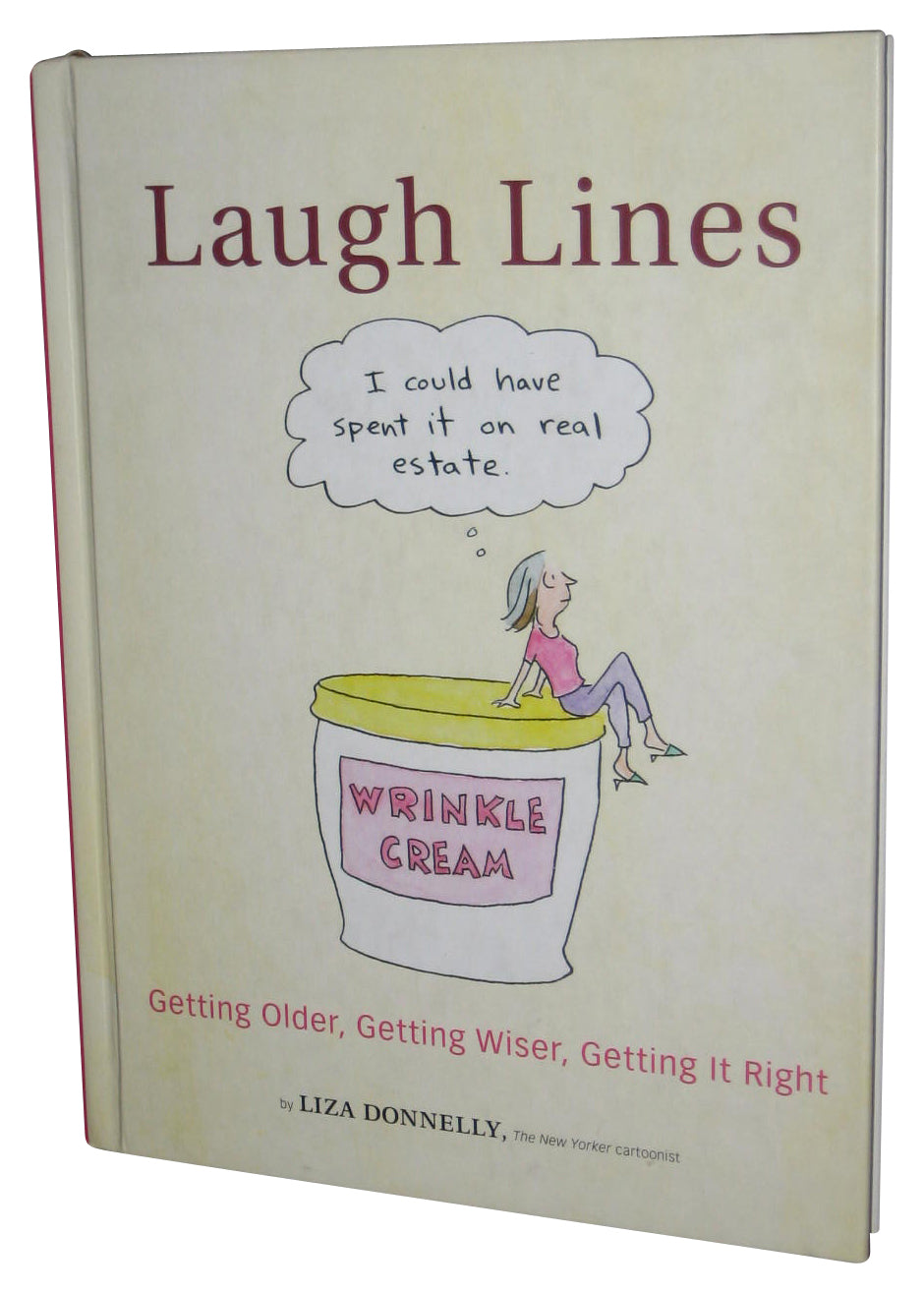 Laugh Lines Getting Older Wiser It Right Hallmark Hardcover Book - (Liza Donnelly)