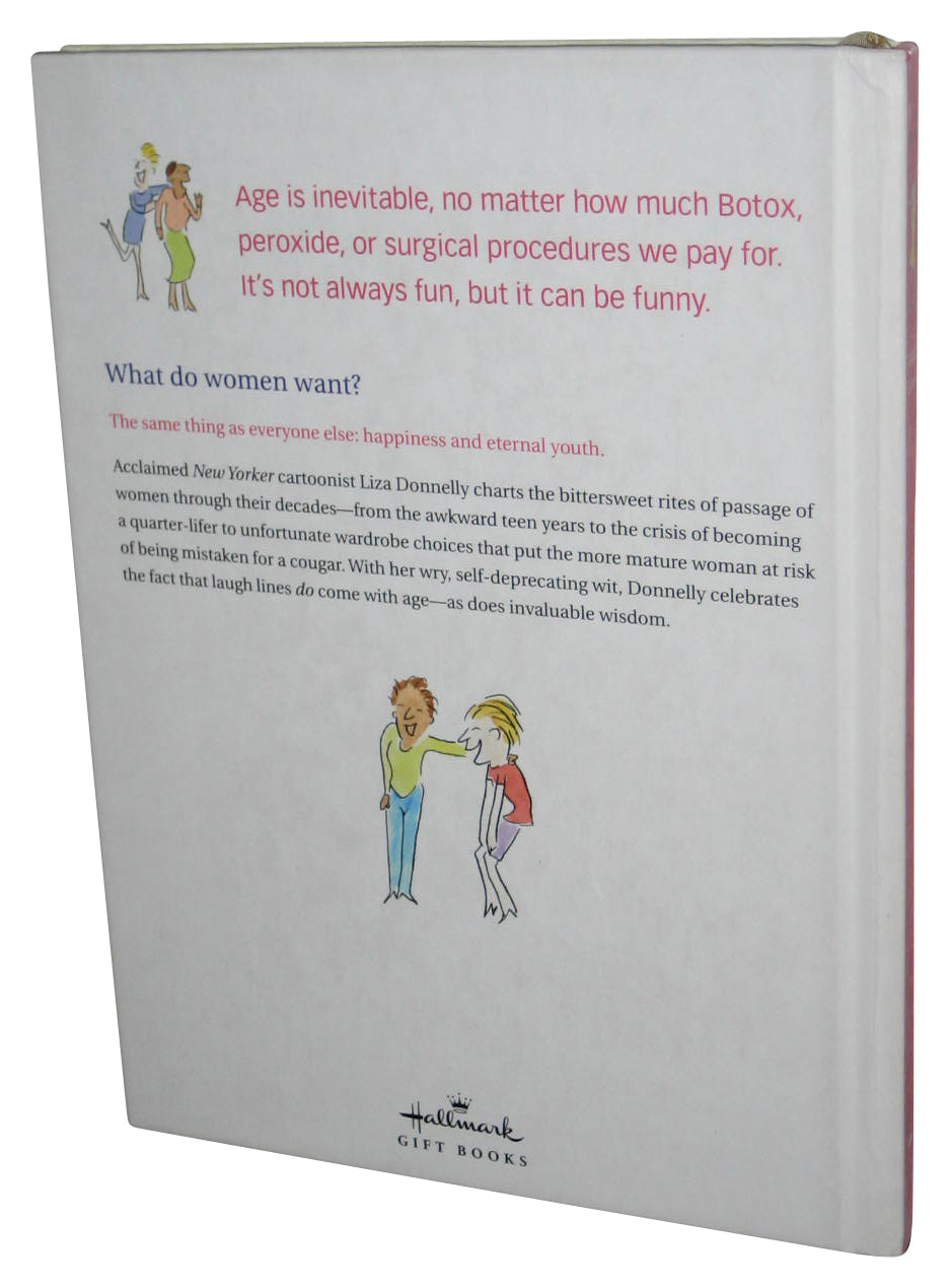 Laugh Lines Getting Older Wiser It Right Hallmark Hardcover Book - (Liza Donnelly)