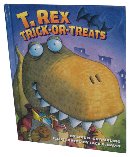 Dinosaur T. Rex Trick-or-Treats (2005) Kids Children Hardcover Book