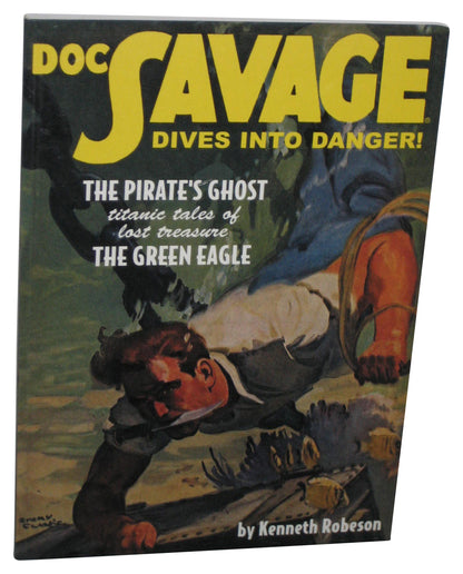 Doc Savage Pirate's Ghost & The Green Eagle (2011) Paperback Book #50