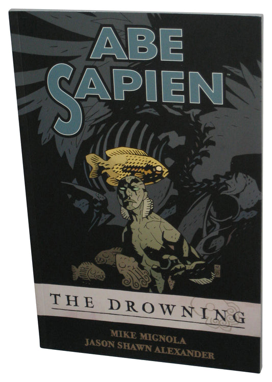 Abe Sapien Vol. 1 The Drowning (2008) Dark Horse Paperback Book