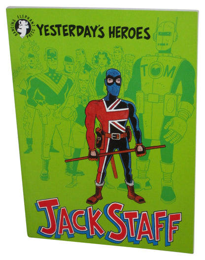 Jack Staff Yesterdays Heroes Vol. 1 (2002) Dancing Elephant Press Paperback Book