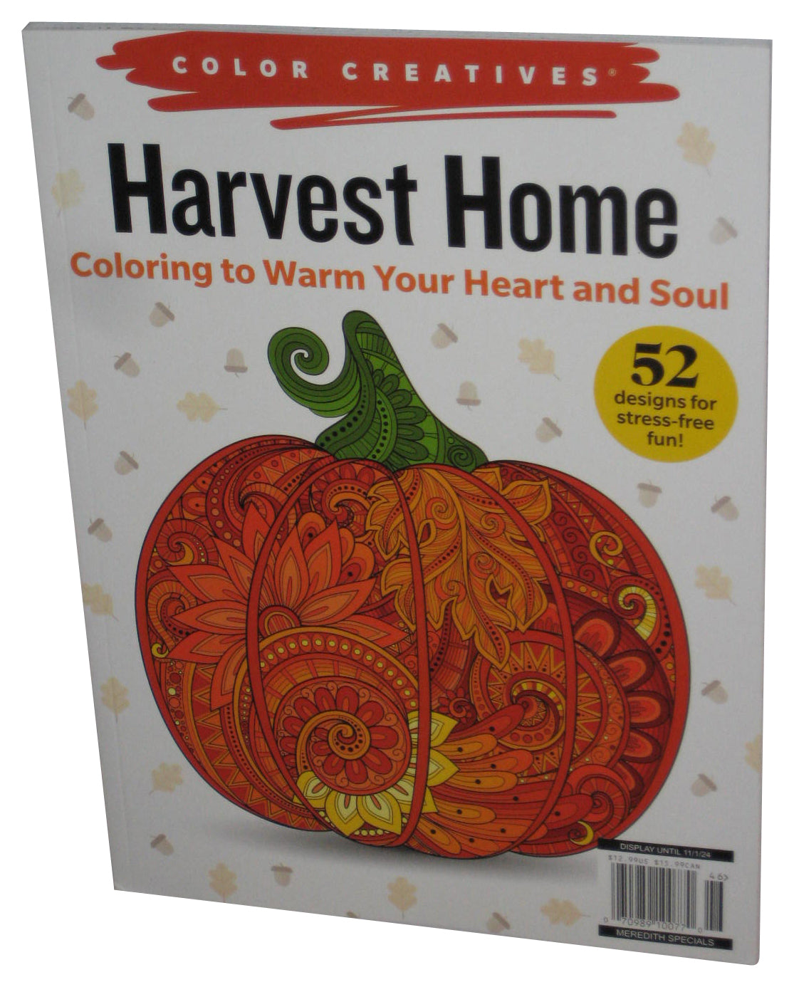 Color Creatives Harvest Home Coloring To Warm Your Heart & Soul Magazine Paperback Book