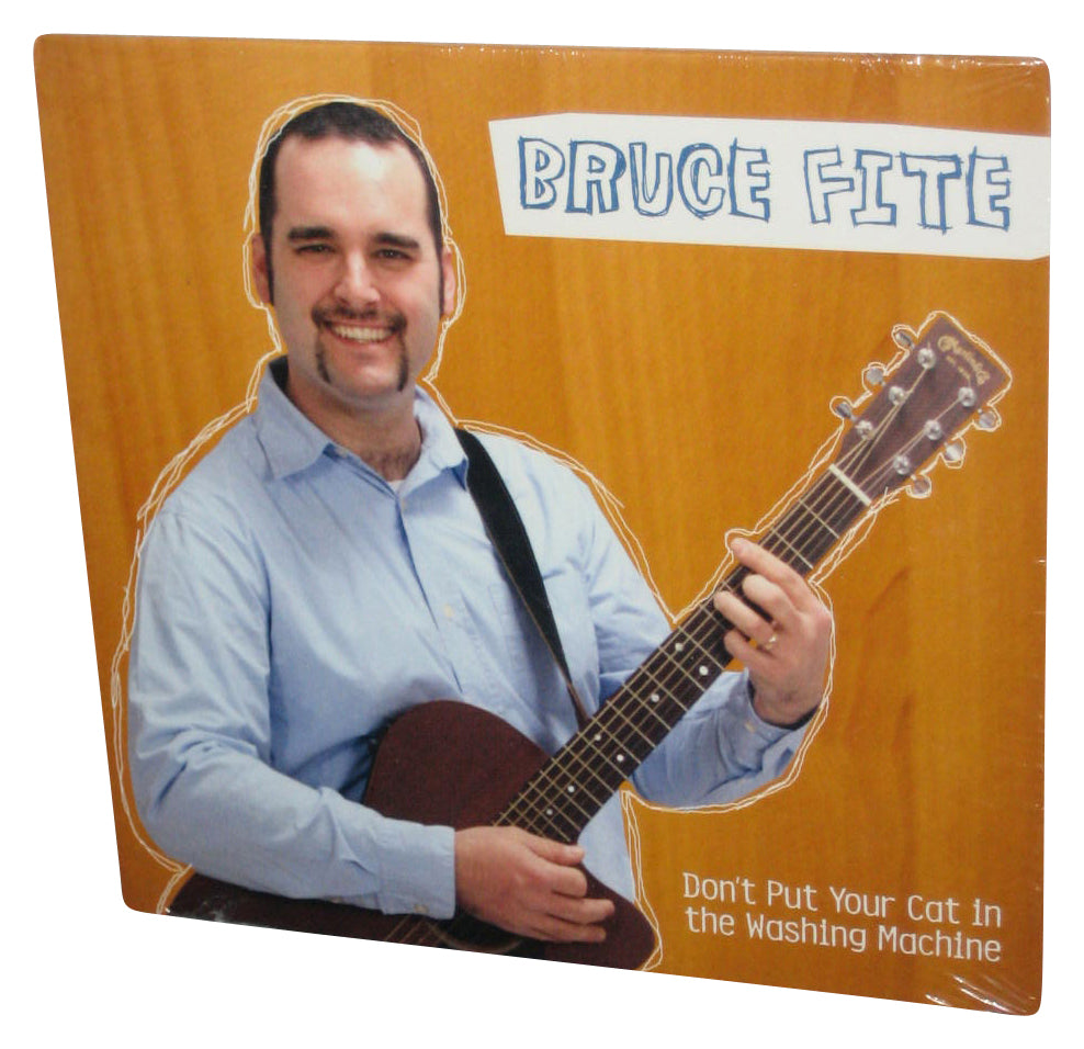 Bruce Fite Don't Put Your Cat In The Washing Machine (2006) Audio Music CD