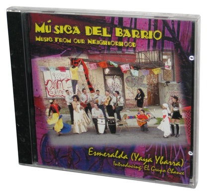 Musica Del Barrio Esmeralda Yaya Ylarra Audio Music CD - (From Our Neighborhood / El Grupo Chance)