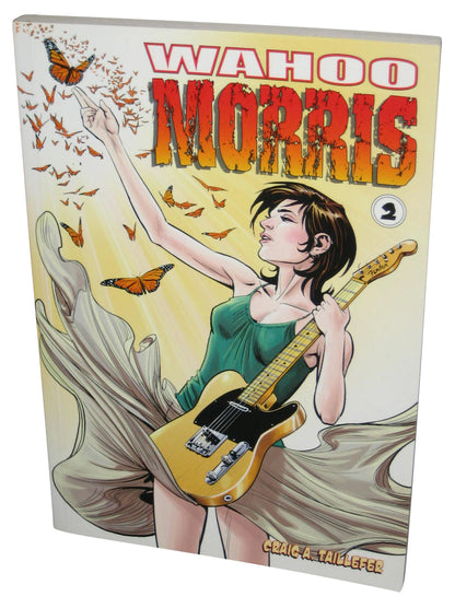 Wahoo Morris Vol. 2 (2018) Paperback Book - (Craig A. Taillefer)