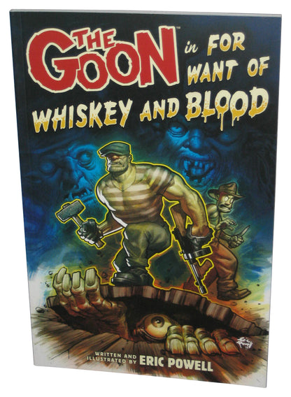 The Goon Volume 13 For Want of Whiskey and Blood (2014) Dark Horse Paperback Book