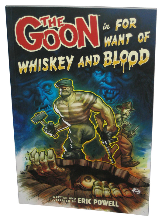 The Goon Volume 13 For Want of Whiskey and Blood (2014) Dark Horse Paperback Book