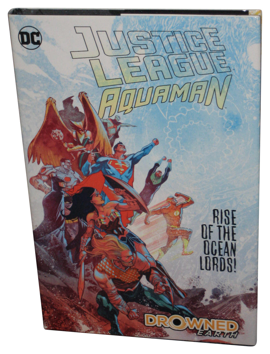 DC Comics Justice League Aquaman Drowned Earth (2019) Hardcover Book