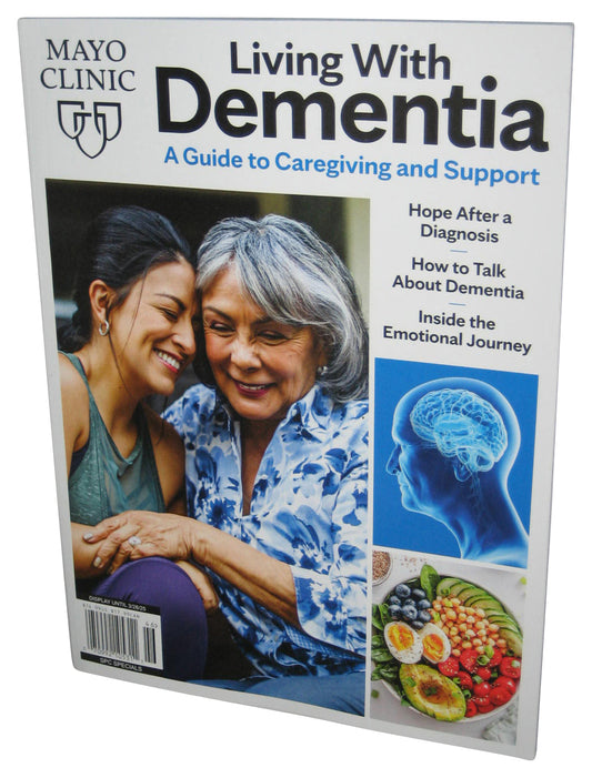 Mayo Clinic Living With Dementia (2025) Guide To Caregiving and Support Magazine Book