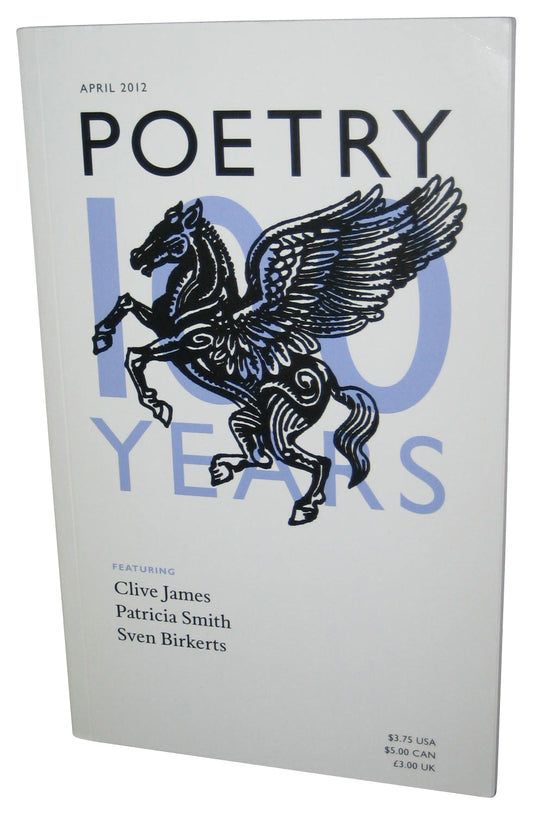 Poetry April 2012 Paperback Magazine Book Volume CC No. 1