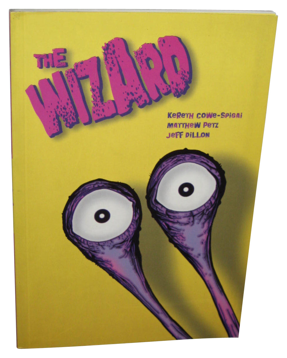 The Wizard (2004) Mad Yak Press Paperback Book - (Kereth Cowe-Spigai / Matthew Petz)