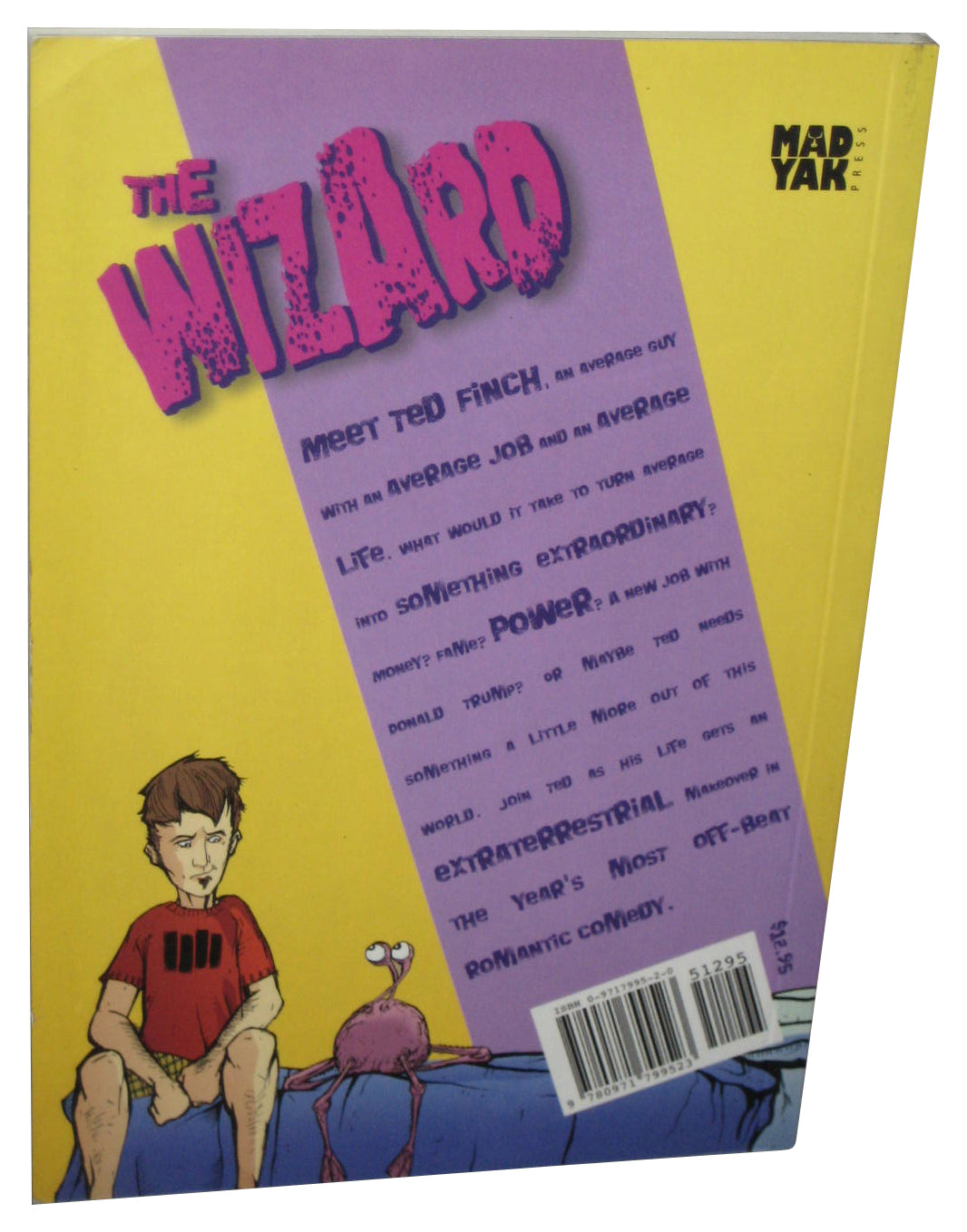 The Wizard (2004) Mad Yak Press Paperback Book - (Kereth Cowe-Spigai / Matthew Petz)