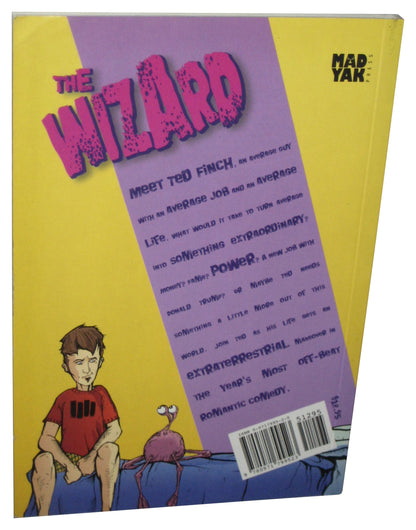 The Wizard (2004) Mad Yak Press Paperback Book - (Kereth Cowe-Spigai / Matthew Petz)