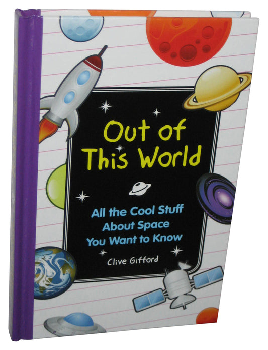 Out of This World All The Cool Stuff About Space You Want To Know (2012) Readers Digest Hardcover Book