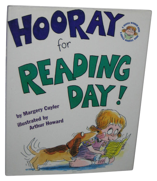 Hooray For Reading Day! Jessica Worries (2008) Hardcover Book