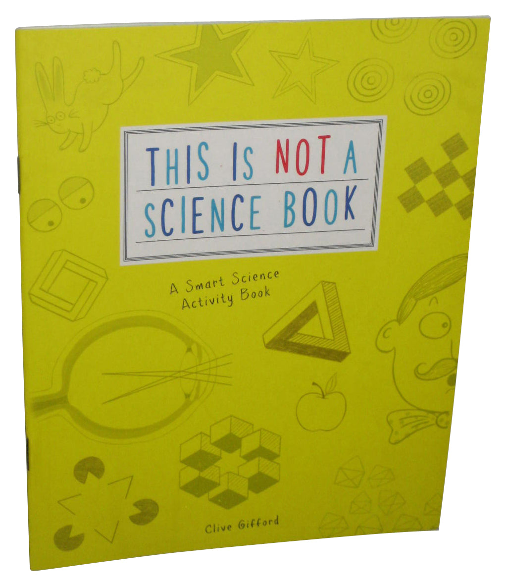 This Is Not A Science Book (2014) Paperback Activity Book - (Clive Gifford)