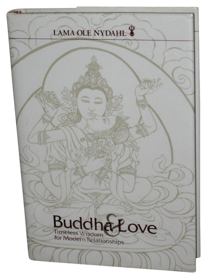 Buddha & Love Timeless Wisdom For Modern Relationships (2012) Hardcover Book