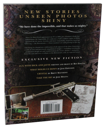 Firefly Still Flying (2010) Paperback Book - (A Celebration of Joss Whedon’s Acclaimed TV Series)