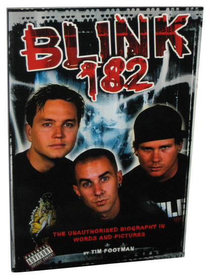 Blink 182 The Unauthorised Biography In Words And Pictures (2002) Paperback Book
