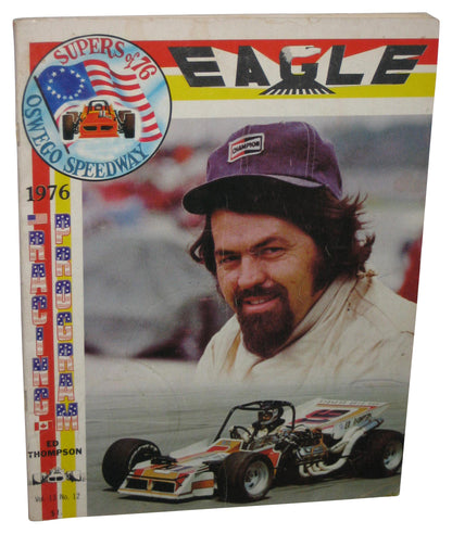 Eagle Supers of 76 Oswego Speedway 1976 Ed Thompson Vol. 13 No. 12 Magazine Book