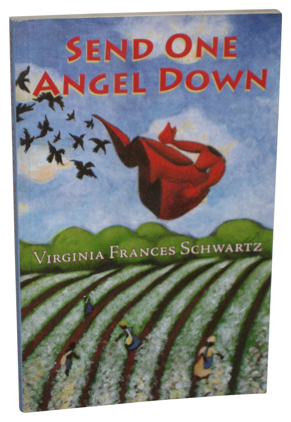 Send One Angel Down (2005) Paperback Book
