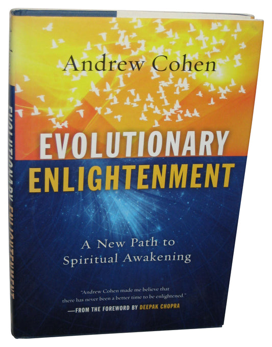 Evolutionary Enlightenment (2011) Hardcover Book - (A New Path To Spiritual Awakening)