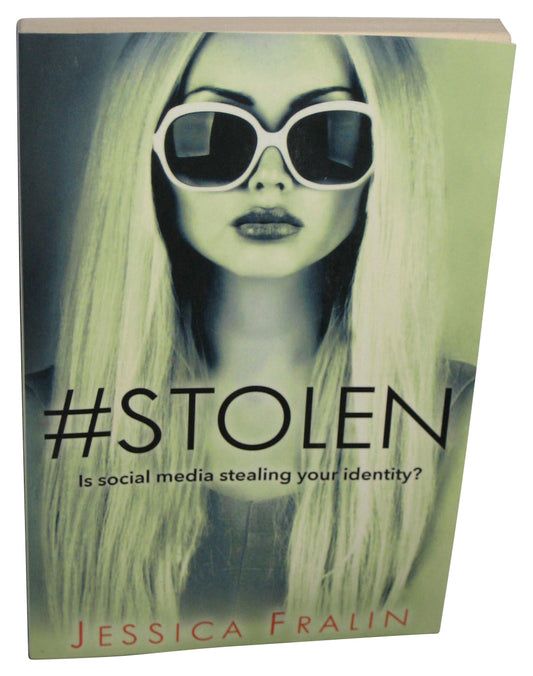 #Stolen Is Social Media Stealing Your Identity? (2015) Paperback Book