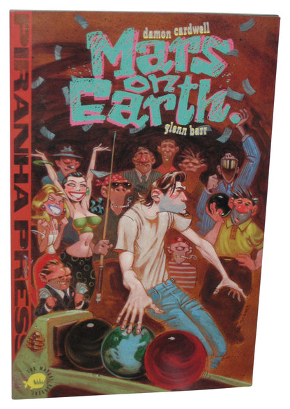 Mars On Earth Paperback Book - (Damon Cardwell / Glenn Barr)