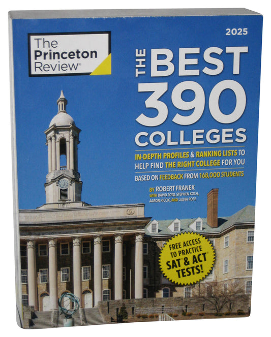 The Best 390 Colleges Admissions Guide 2025 Paperback Book - (In-Depth Profiles & Ranking Lists to Help Find the Right College For You)