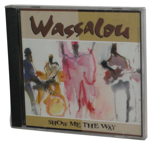 Wassalou Show Me The Way (1999) Audio Music CD