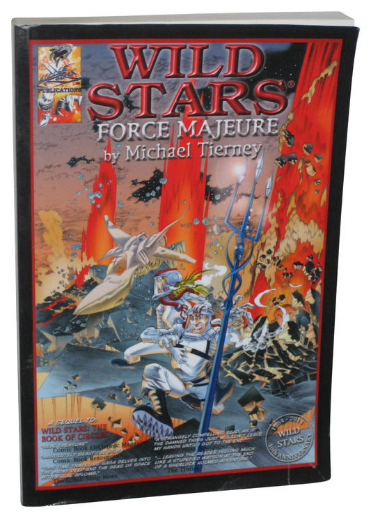 Wild Stars II Force Majeure (2014) Paperback Book - (Michael Tierney)