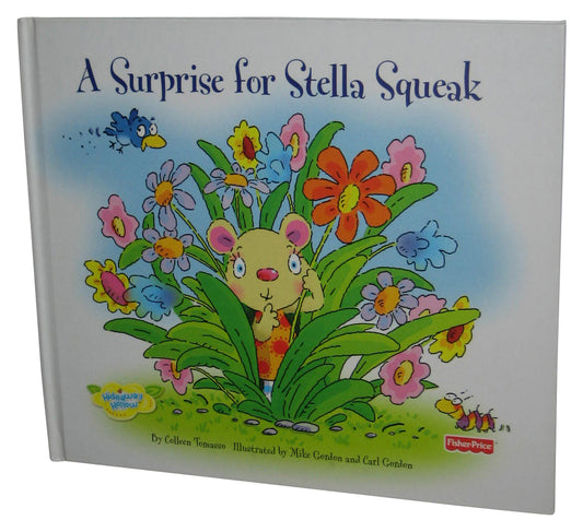A Surprise For Stella Squeak (2010) Hardcover Book
