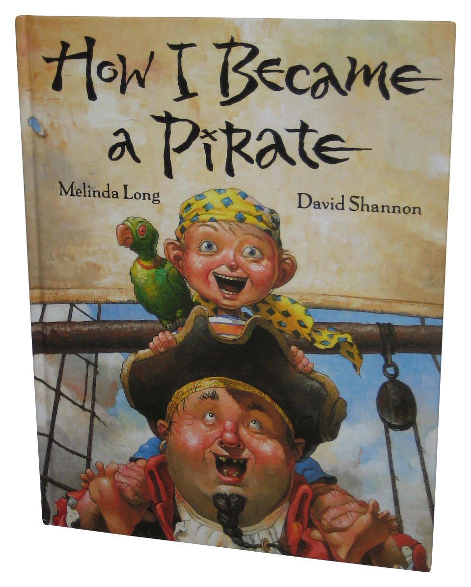 How I Became A Pirate (2003) Hardcover Book
