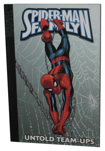 Marvel Spider-Man Family Untold Team-Ups (2008) Paperback Book