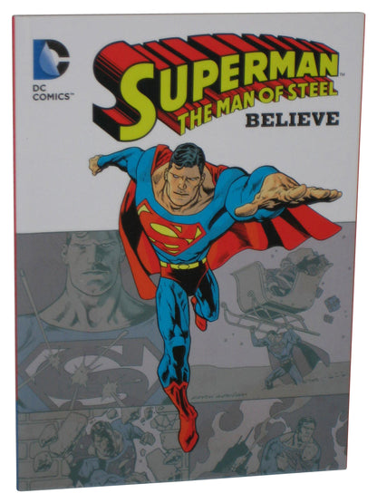 DC Comics Superman The Man of Steel Believe (2013) Paperback Book