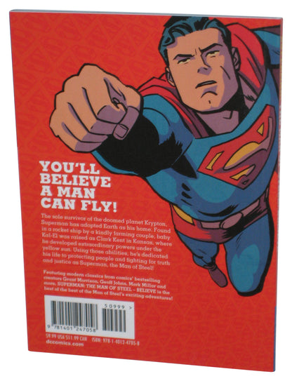 DC Comics Superman The Man of Steel Believe (2013) Paperback Book