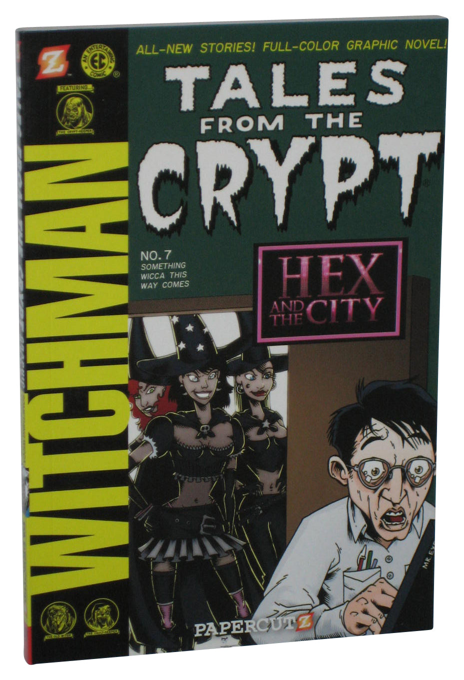 Tales From The Crypt Vol. 7 Something Wicca This Way Comes (2009) Papercutz Paperback Book