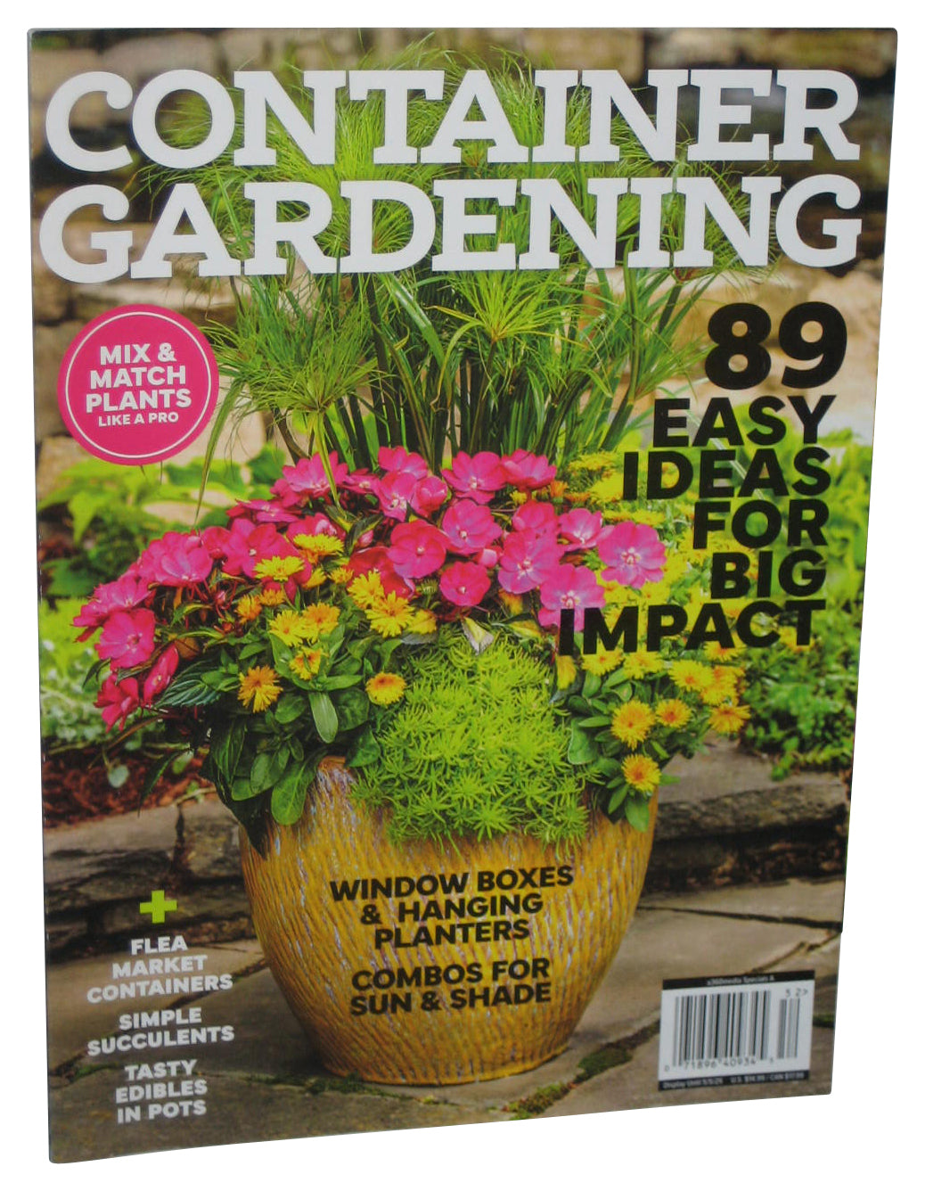 Container Gardening Mix & Match Plants Like A Pro (2025) Magazine Book