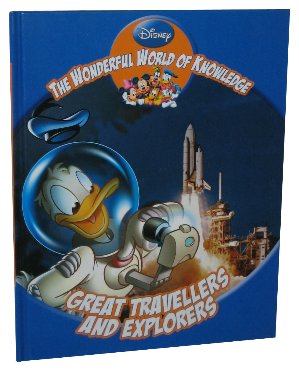 Disney The Wonderful World of Knowledge (2009) Great Travellers And Explorers Hardcover Book