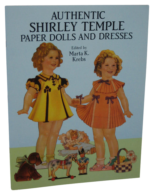 Authentic Shirley Temple Paper Dolls and Dresses (1991) Dover Celebrity Book