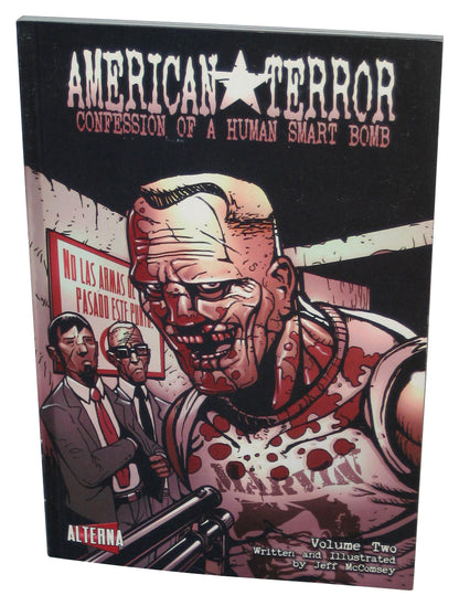American Terror Volume 2 Confession of A Human Smart Bomb (2009) Paperback Book
